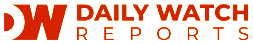 Daily Watch Reports